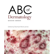 ABC Of Dermatology 7th Edition By Paul K Buxtan And Rachael Morris Jones